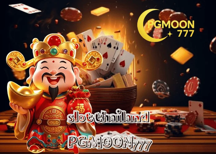 SLOT THAILAND ตลาดสล็อตมาแรงอันดับ 1 ในเอเชียปี 2025 ผ่านเว็บตรง PGMOON777